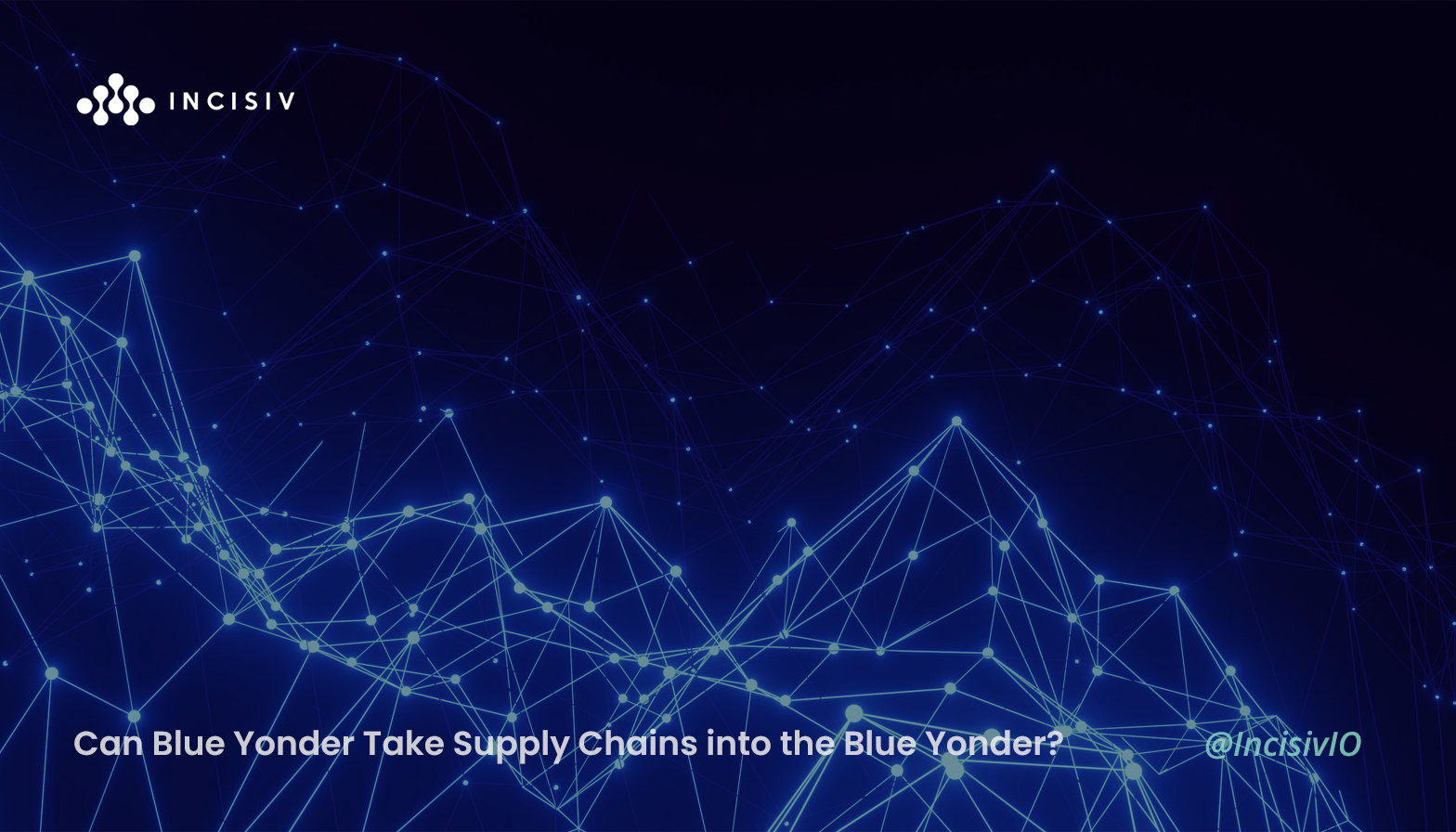 Can Blue Yonder Take Supply Chains into the Blue Yonder?